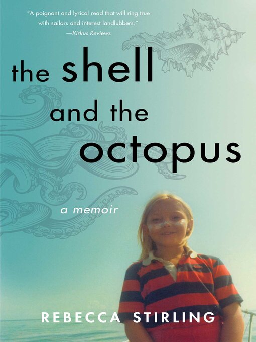 Title details for The Shell and the Octopus by Rebecca Stirling - Available
